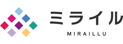 ミライル MIRAILLU